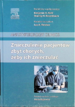 Znieczulenie pacjentów zbyt chorych żeby ich znieczulać