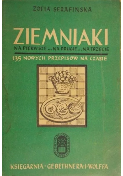 Ziemniaki  na pierwsze na drugie  na trzecie 1940 r.