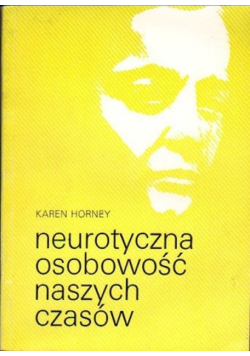 Neurotyczna osobowość naszych czasów