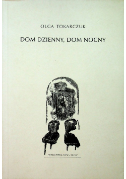 Dom dzienny dom nocny