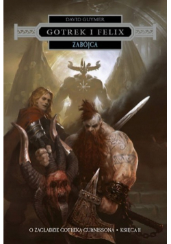 Zabójca Gotreka i Felixa