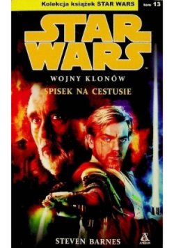 Star Wars Tom 13 wojny klonów Spisek na Cestusie