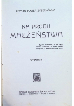 Na progu małżeństwa ok 1918 r.