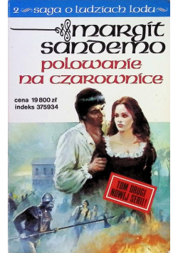 Saga o Ludziach Lodu Tom 2 Polowanie na czarownice