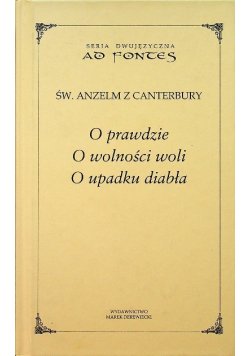 O prawdzie O wolności woli O upadku diabła