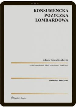 Konsumencka pożyczka lombardowa. Komentarz