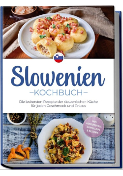 Slowenien Kochbuch