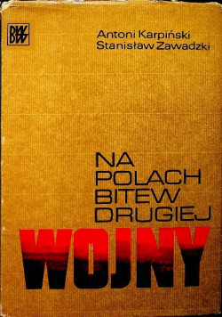 Na polach bitew drugiej wojny