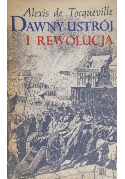 Dawny ustrój i rewolucja