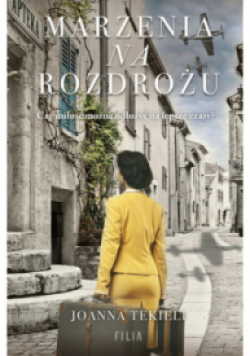 Marzenia na rozdrożu