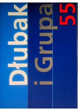 Dłubak i Grupa 55