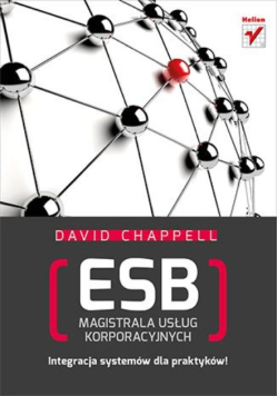 ESB. Magistrala usług korporacyjnych