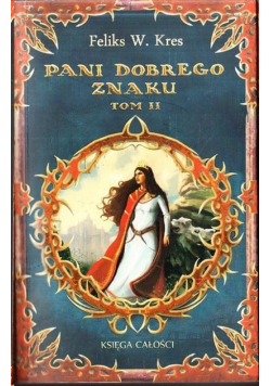 Pani dobrego znaku Tom 2