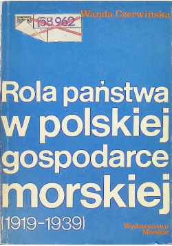 Rola państwa w polskiej gospodarce morskiej 1919 - 1939
