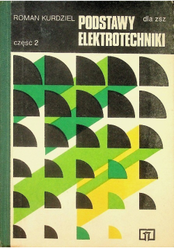 Podstawy elektrotechniki Część 2