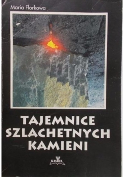 Tajemnice szlachetnych kamieni