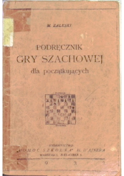 Podręcznik gry szachowej dla początkujących 1932 r.