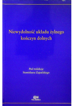 Niewydolność układu żylnego kończyn dolnych