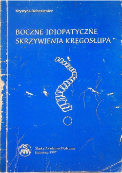 Boczne idiopatyczne skrzywienia kręgosłupa