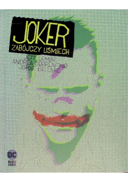 Joker. Zabójczy uśmiech