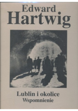 Lublin i okolice Wspomnienie
