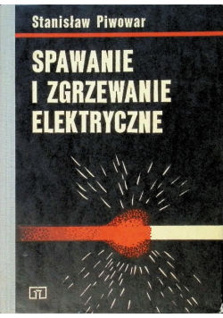 Spawanie i zgrzewanie elektryczne