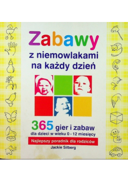 Zabawy z niemowlakami na każdy dzień