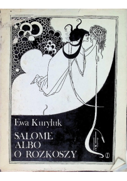 Salome albo rozkoszy