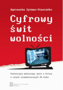Cyfrowy świt wolności