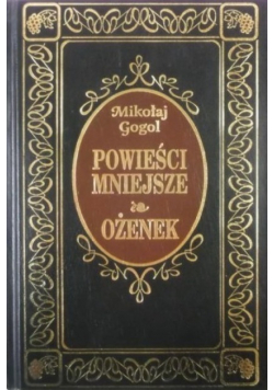 Powieści mniejsze Ożenek
