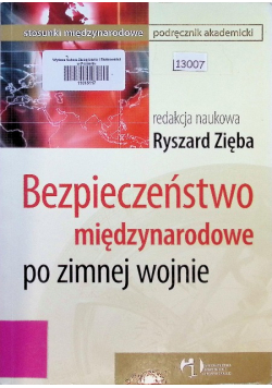 Bezpieczeństwo międzynarodowe po zimnej wojnie
