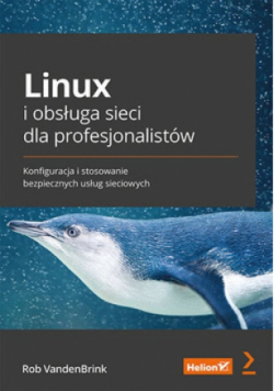 Linux i obsługa sieci dla profesjonalistów