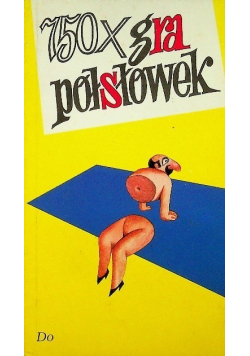 750 razy gra półsłówek