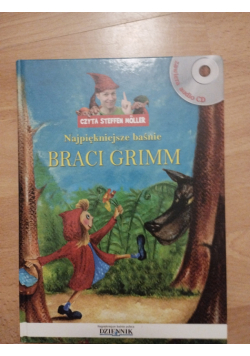 Najpiękniejsze baśnie braci Grimm