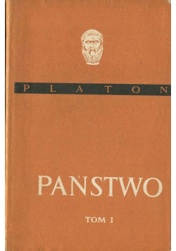 Platona Państwo Tom I