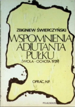 Wspomnienia adiutanta pułku 1939: 1982