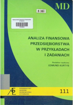 Analiza przedsiębiorstwa W Przykładach I Zadaniach