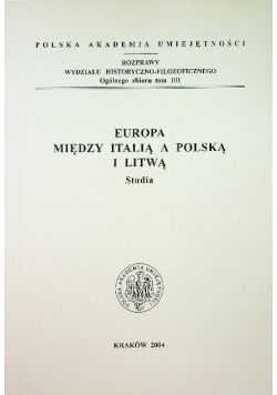Europa między Italią a Polską i Litwą