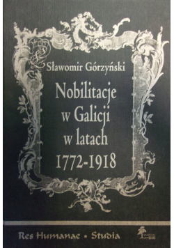 Nobilitacje w Galicji w latach 1772 - 1918