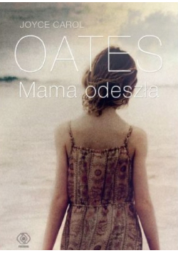 Mama odeszła