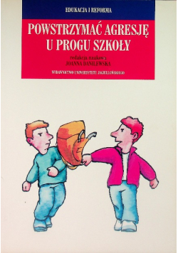Powstrzymać agresję u progu szkoły
