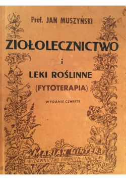 Ziołolecznictwo i leki roślinne