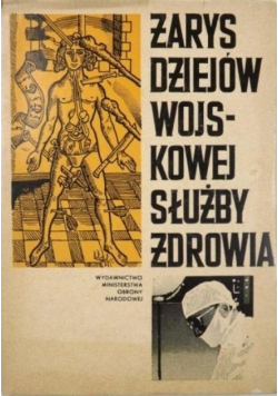 Zarys dziejów wojskowej służby zdrowia
