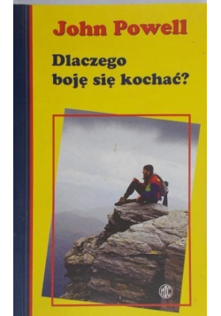 Dlaczego boję się kochać