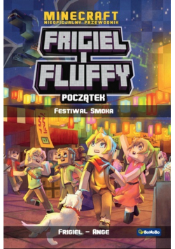 Frigiel i Fluffy Początek Festiwal Smoka