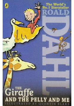 The Giraffe and the pelly and me