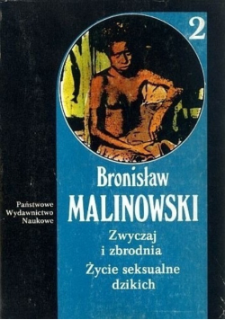Zwyczaj i zbrodnia Życie seksualne dzikich Tom 2