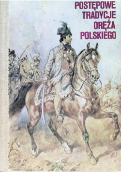 Postępowe tradycje oręża Polskiego