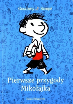 Pierwsze przygody Mikołajka