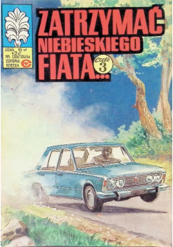 Kapitan Żbik Zatrzymać niebieskiego fiata Część 3